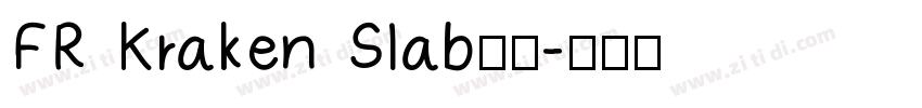 FR Kraken Slab字体字体转换